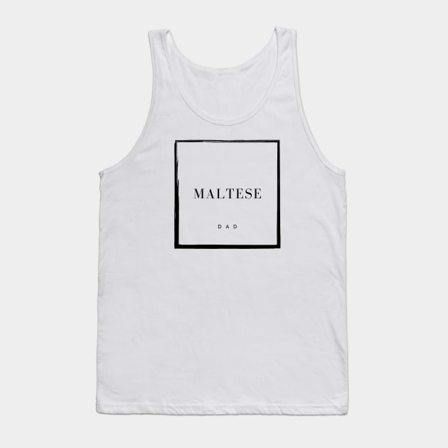 Maltese Dad Tank Top by DoggoLove